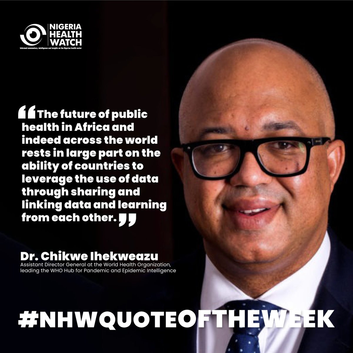 #NHWQUOTEOFTHEWEEK 

Given the increasing dangers & complexities of disease outbreaks globally, strengthening countries' capacity for improved health surveillance & data sharing is critical to building a resilient health system capable of responding to public health emergencies.