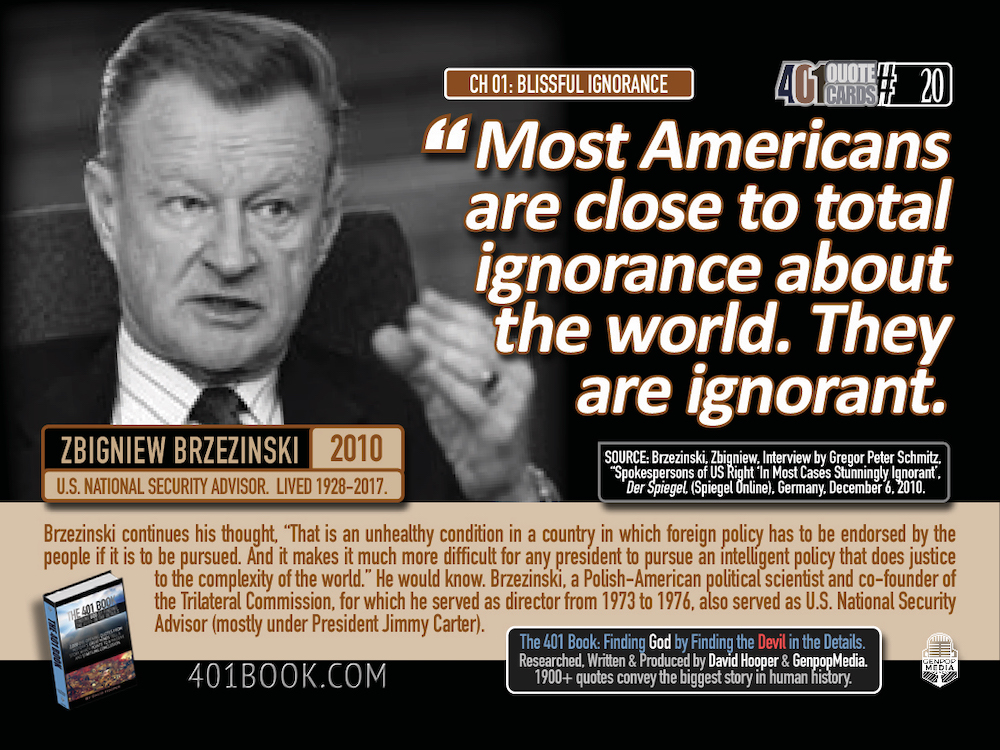 GenPopMedia's tweet photo. Americans are ignorant? #brzezinski #NationalSecurityAdvisor #wakeup7 #WakeUpAmerica #AmericaFirst #IntelligenceBureau https://t.co/rSyU3OTI3K