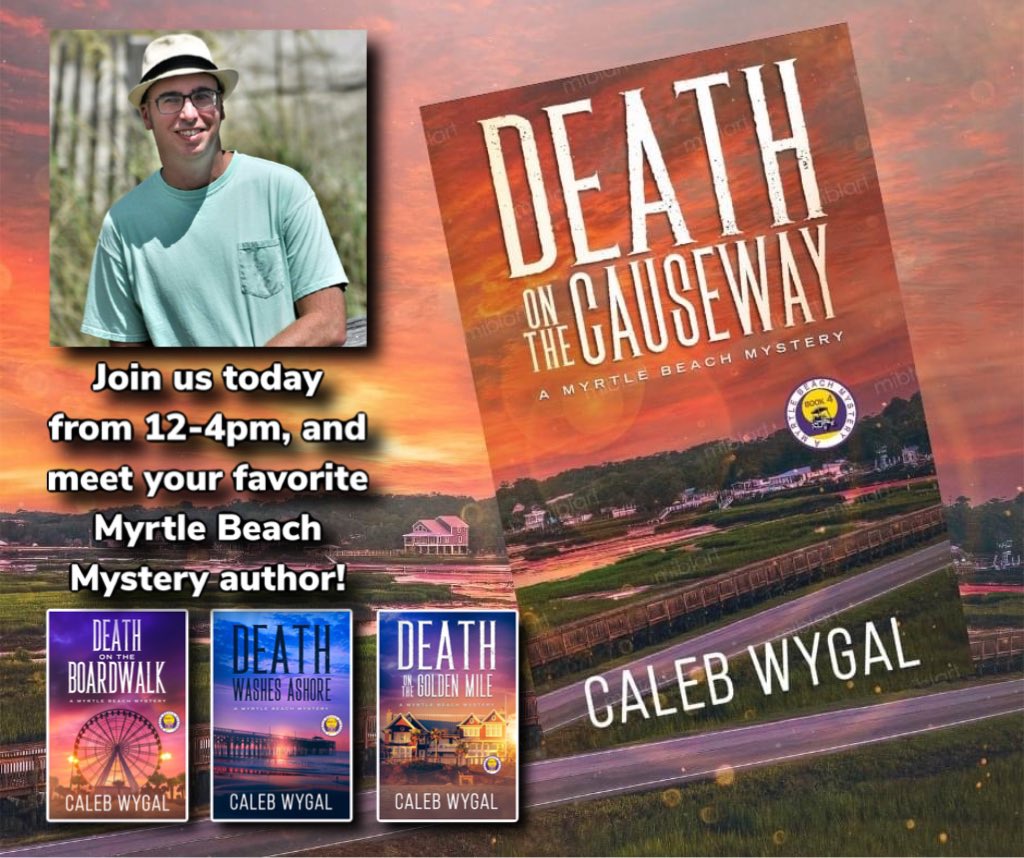 bnmyrtlebeach's tweet photo. Join us in welcoming @calebwygal from 12-4pm today, and pick up your signed copy of his latest in the Myrtle Beach Mystery series, “Death on the Causeway”.
#myrtlebeachmysteryseries #myrtlebeach #marketcommon #barnesandnoble #signed #author #mystery #local #mothersdaygift #tbr https://t.co/hPSFpo7a0M
