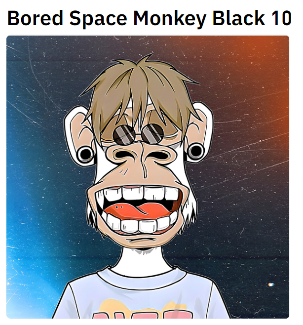 fnfstudio22's tweet photo. Bored Space Monkey Black 10 is available on https://t.co/Y0gGfPjNkL 
#NFTs #NFTartwork #NFTartist #eth #Ethereum #Collectibles #collect #Collectible #Collections #collection #NFTCommunity #OpenSeaNFT #OpenSeaCommunity #buynow #cool #awesome #perfect #trade #NFT https://t.co/0CLhW9MBv7