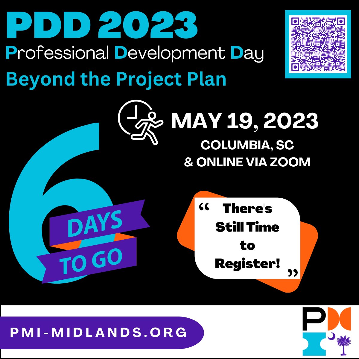 Don’t miss it! Only 6 days left to register!

Join us for our 2023 Professional Development Day (PDD) on Friday, May 19th.

Speakers + Sponsors + Learning + Networking = #PDD2023SC

REGISTER: pmi-midlands.org

#PDD2023SC #pmiscmidlands #pmimidlands #pmicharleston