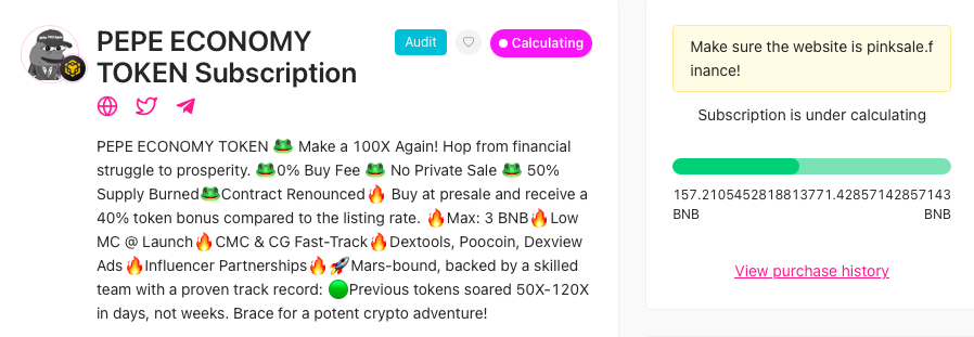 PEPE ECONOMY TOKEN PRESALE $PET🏆

A huge shoutout to our community and everyone involved in the process🐸⚡️

We are happy to announce our presale has ended and we can now begin Phase 2: Launch.🚀

Claiming tokens will be available once calculation is complete

#PEPE #Crypto #BSC