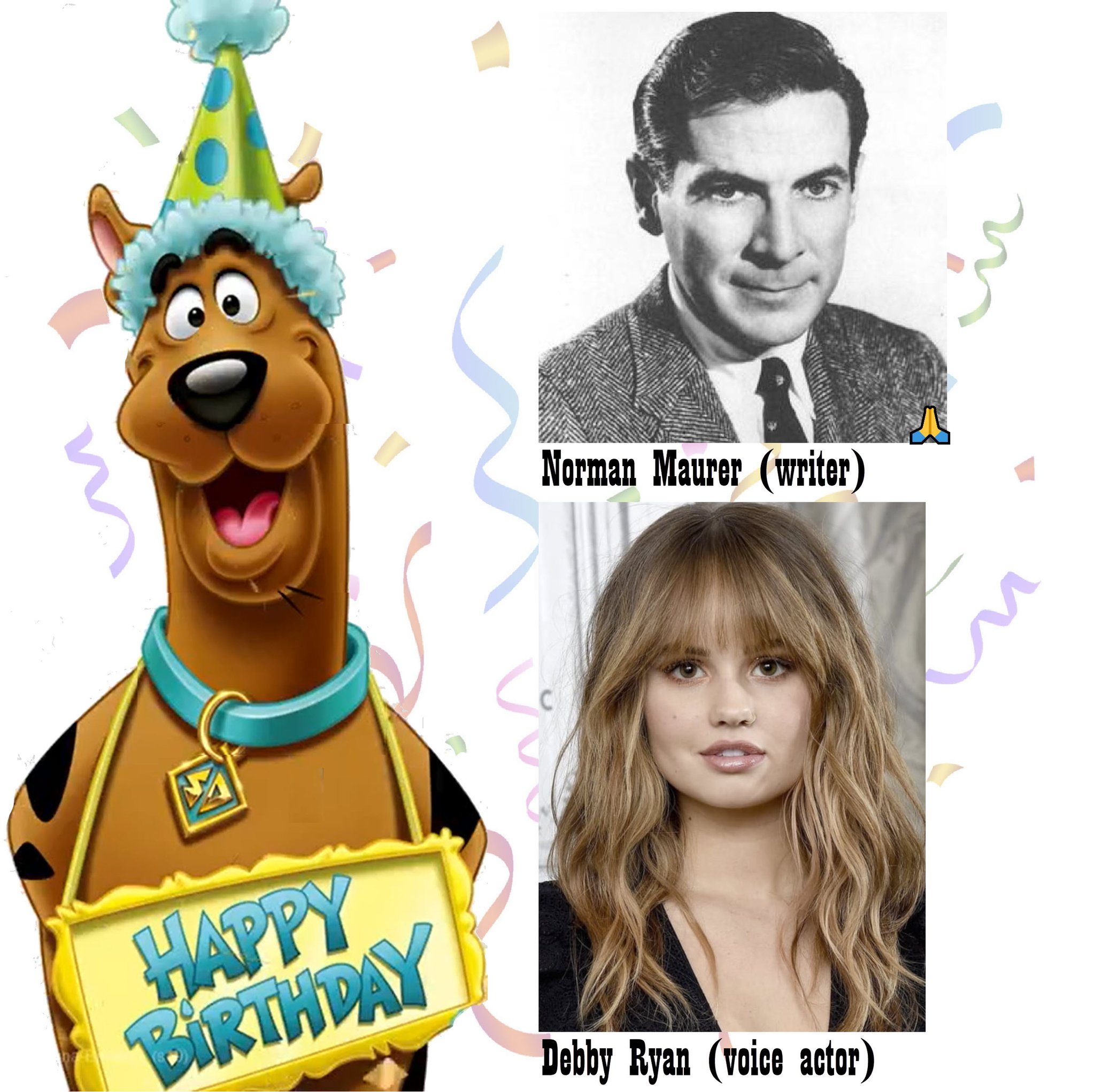 Birthdays - May 13 HAPPY BIRTHDAY Norman Maurer
Debby Ryan 