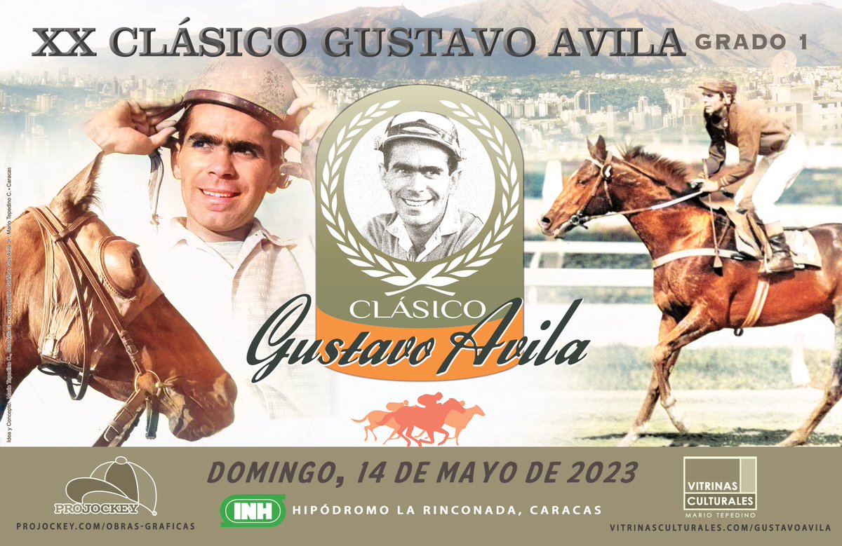 XX CLÁSICO Gustavo Avila, 14 Mayo 2023 
Magnífico póster coleccionable para imprimir.

Patrocinado por:
vitrinasculturales.com/gustavoavila
projockey.com/obras-graficas