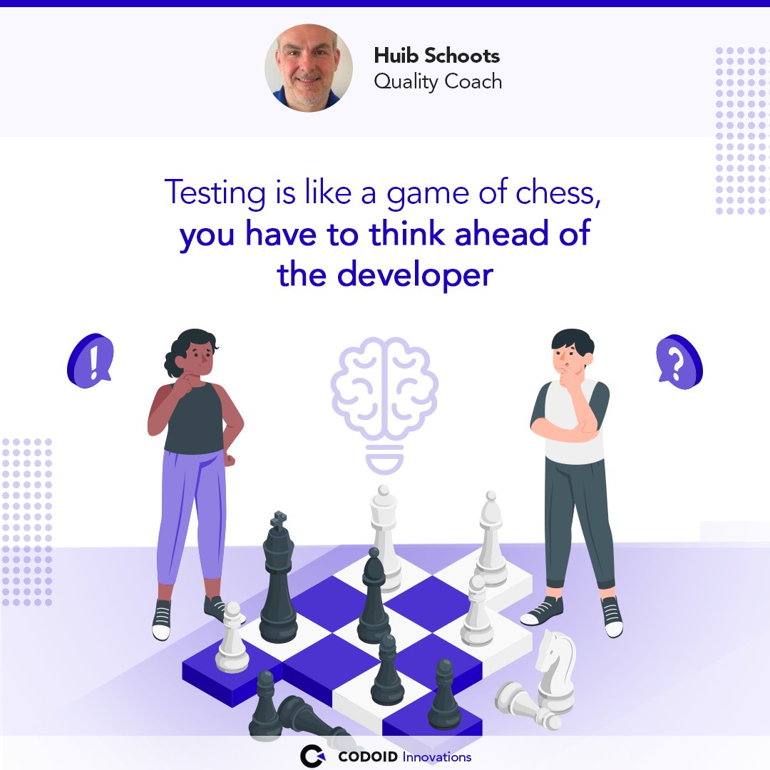 codoid's tweet photo. ”Testing is like a game of chess, you have to think ahead of the developer." 

- Huib Schoots, Quality Coach

#codoid #codoidquotes #softwaretestingquotes #qaquotes #huibschoots #qualitycoach https://t.co/JXyszfOnyT