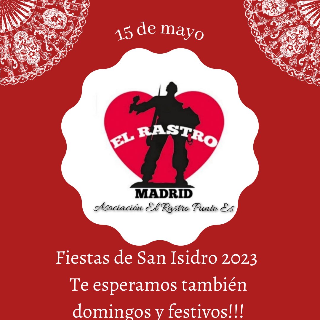 elrastrodemadri's tweet photo. Madrid celebra sus fiestas patronales, San Isidro Labrador, y en el barrio más castizo los dias 14 y 15, como cada día festivo, se instalan 1.000 puestos en  #ElRastrodeMadrid
!!Celebremos juntos estos días!! https://t.co/q1fgG9MPGd