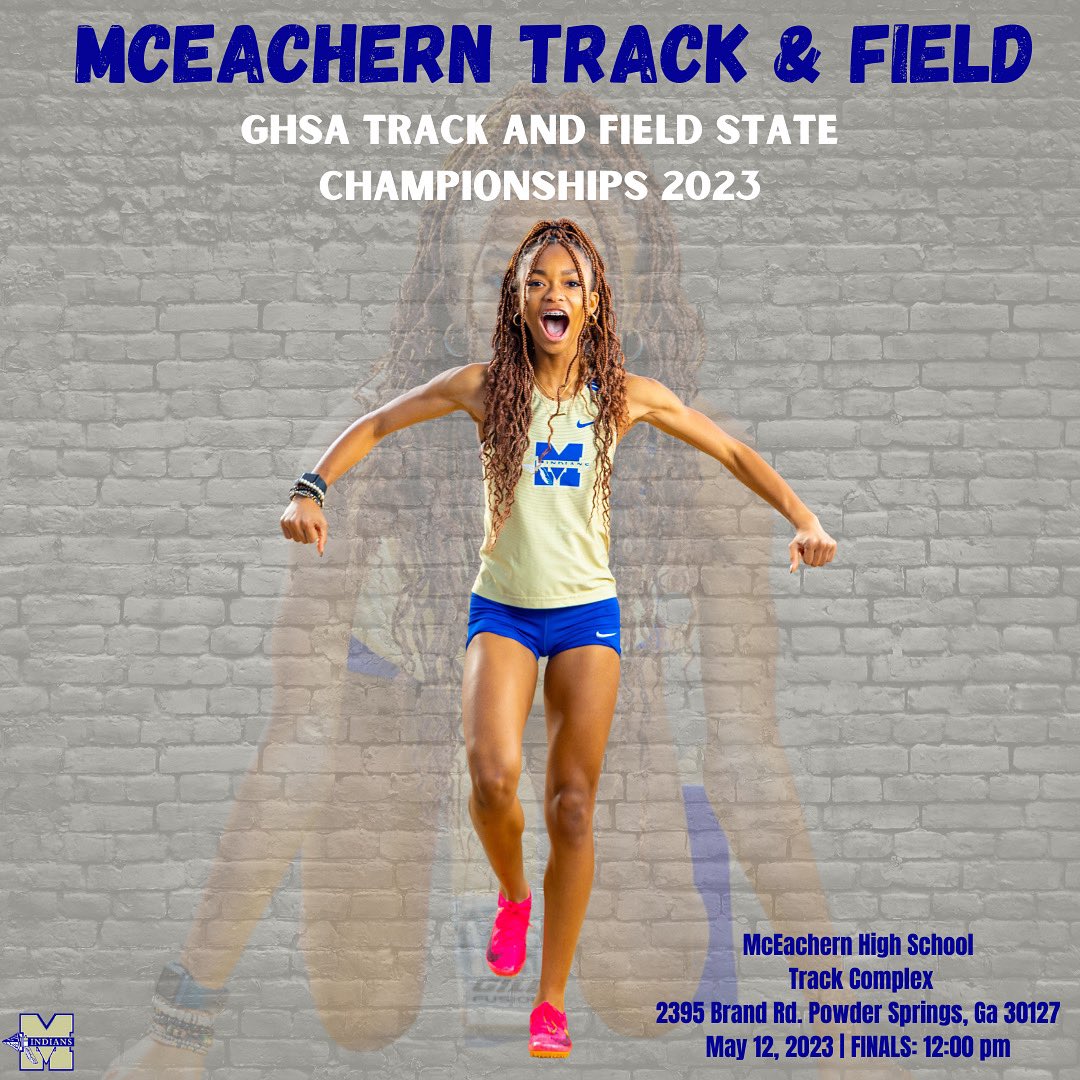 magnum00124's tweet photo. GHSA 7A State Track and Field Meet
📍McEachern High School
🏟️ Track Complex 
2395 Brand Rd. Powder Springs, Ga 30127
🗓 May 13, 2023
⏰ 12:00 pm

🚨 TODAY IS FINALS 🚨

Let’s Go Indians💙💛 

#MHStrack #mceachern #indians https://t.co/zKxrI8kW3G