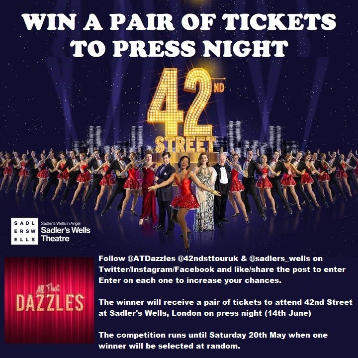 All That Dazzles (@atdazzles) on Twitter photo NEW GIVEAWAY ALERT
I've teamed up with <a href="/42ndsttouruk/">42nd STREET</a> & <a href="/Sadlers_Wells/">Sadler's Wells</a> to offer a pair of tickets to press night on 14th June.
To enter like or retweet this post.
Reply saying who youll bring if you win
You must be following me to enter
The winner will be randomly picked on 20 May NEW GIVEAWAY ALERT
I've teamed up with <a href="/42ndsttouruk/">42nd STREET</a> & <a href="/Sadlers_Wells/">Sadler's Wells</a> to offer a pair of tickets to press night on 14th June.
To enter like or retweet this post.
Reply saying who youll bring if you win
You must be following me to enter
The winner will be randomly picked on 20 May