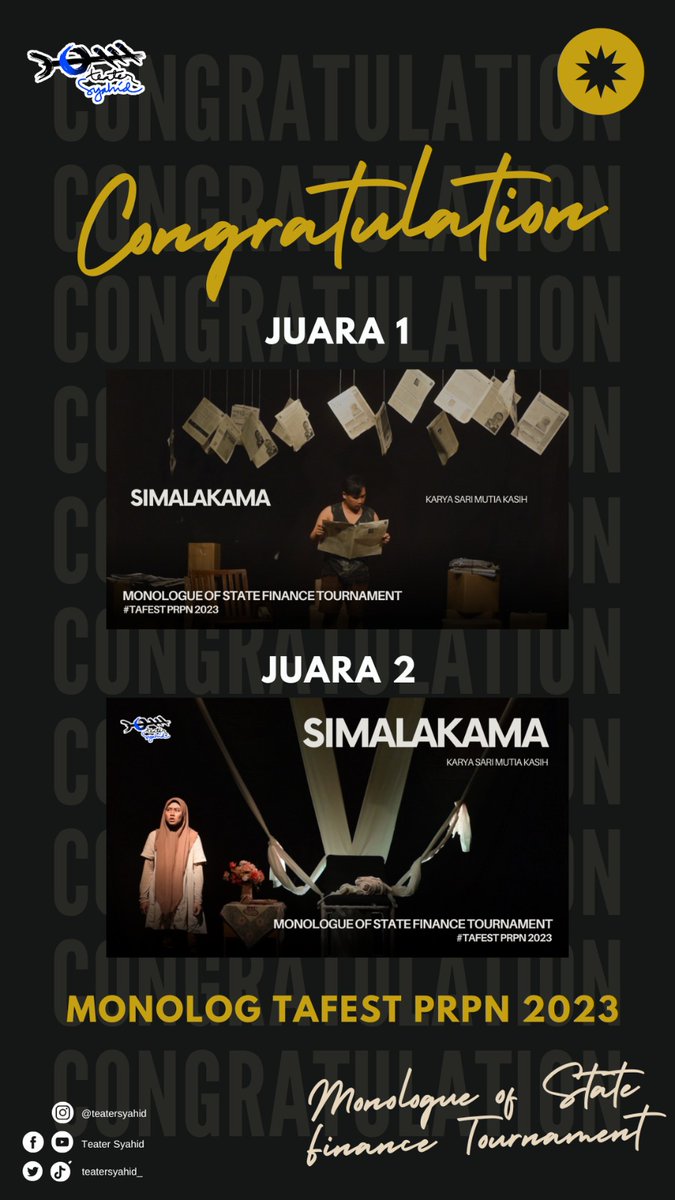 Teater Syahid kembali menorehkan prestasi melalui perlombaan monolog TAFEST PRPN 2023 dengan membawakan naskah SIMALAKAMA karya Sari Mutia Kasih. Para pemenang:

• Juara 1: Ahmad Fauzi
• Juara 2: Annisa Dinda

Selamat kepada para pemenang 👏🏻✨