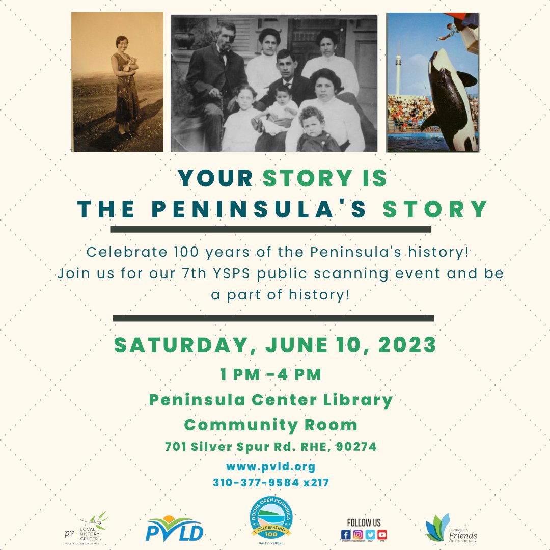 pvld's tweet photo. Join us for our 7th YSPS public scanning event to collect images and documents that tell the history of the Palos Verdes Peninsula! Bring your photos and stories and be a part of history! SAT, 6/10/23, 1-4 PM Peninsula Center Library #DoorsOpenPeninsula https://t.co/bmfubOCPw1 https://t.co/TMydeBl0OP