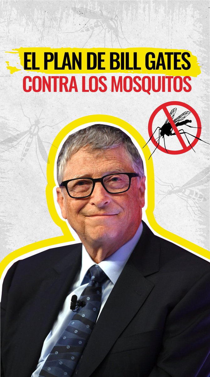 elzorrotacneno's tweet photo. Explicaré el asunto del dengue, quien está detrás de todo esto, y cual es el fin subalterno que persiguen los eugenésicos con este tema.
Este es el segundo paso para vacunar - colocarnos el ARNm- a las personas mas humildes, comenzando por África, que no se vacunaron con el Covid y parte de América del Sur.
Bueno, ¿saben quien está detrás de todo esto y responsable directo?
En efecto, Bill Gates, el mismo del Covid, ahora dice que tiene un plan contra los mosquitos.
Lo detallamos....