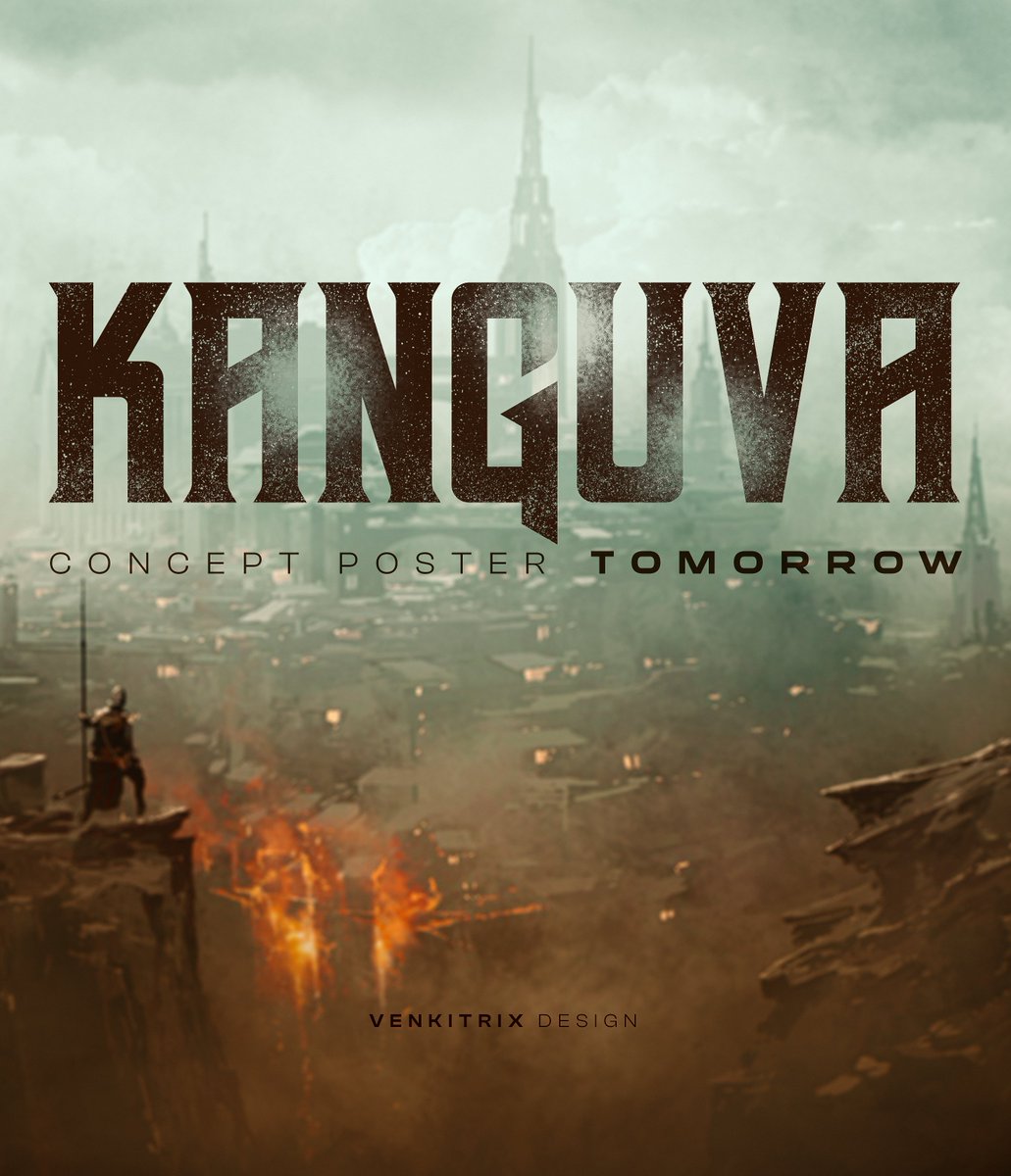 Kanguva Concept Poster from tomorrow ⚔️ 🔥@Suriya_offl 
.
#Kanguva #Suriya42 #SiruthaiSiva #Suriya #DishaPatani #KanguvaTheMovie #Siva 
@KanguvaTheMovie @Suriya_offl @DishPatani
@directorsiva @ThisIsDSP @StudioGreen2 @vetrivisuals @supremesundar