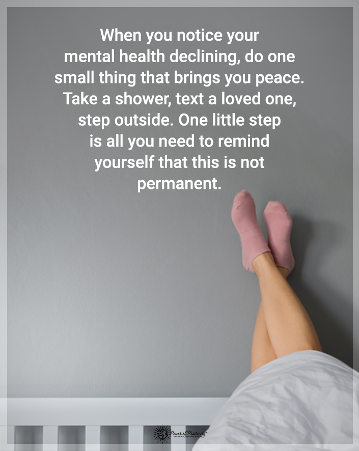 “When you notice your mental health declining…”