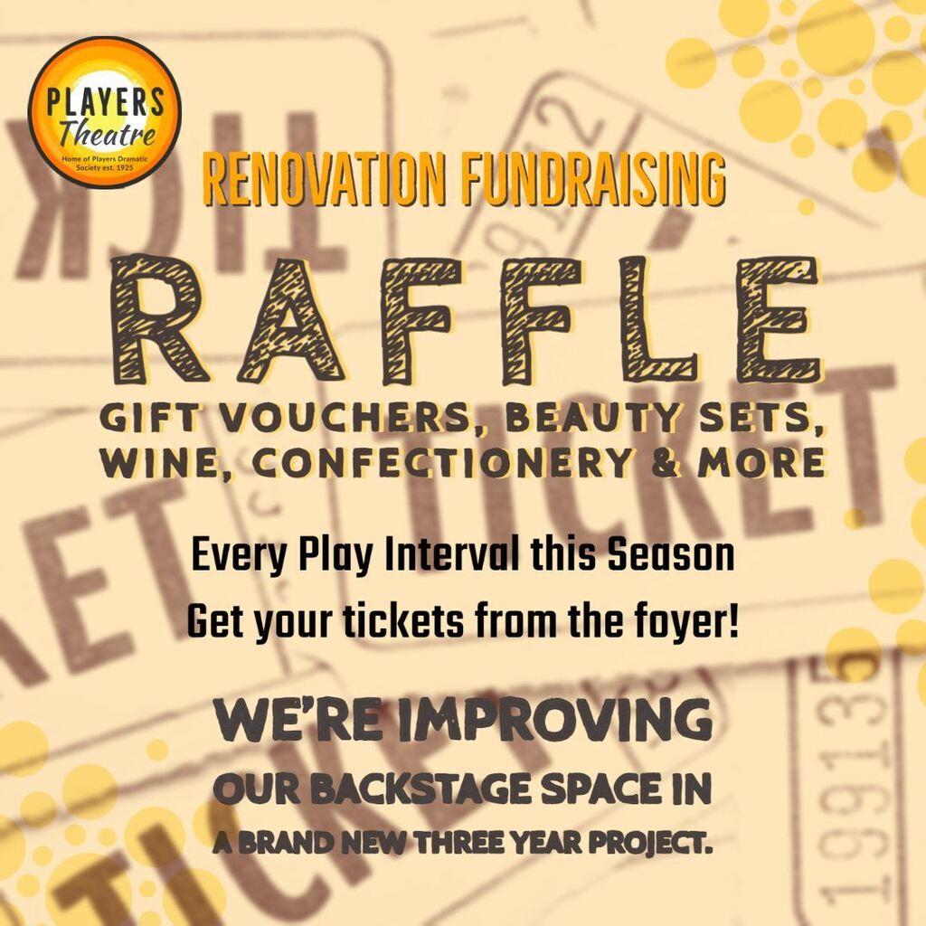 Final play of the season, final raffle of the season! 

This is to raise money for our backstage rennovation. 

Make sure you pick up a ticket when you come and see 'Private Lives' from 22nd to the 29th of May. 

See a great show, support the theatre, win a prize