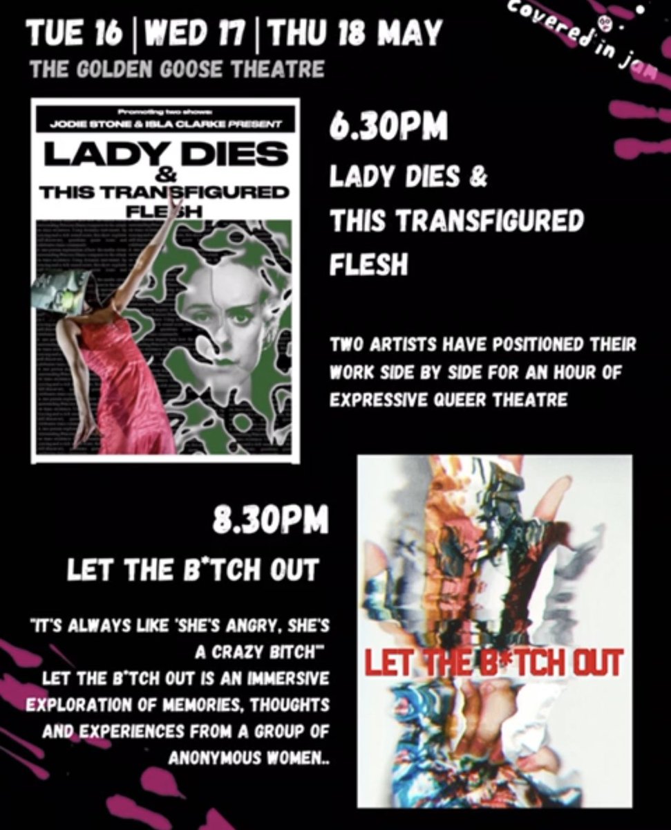 Furyentertain's tweet photo. Want to catch 2 beautiful pieces of theatre for £15? Check out ‘Lady Dies’ and ‘This Transfigured Flesh’ at 6:30pm and ‘Let The B*tch Out’ at 8:30pm all at @GooseTheatre 16th-18th May 

No code required discount will automatically be applied at checkout. https://t.co/JhYaHGlZzb