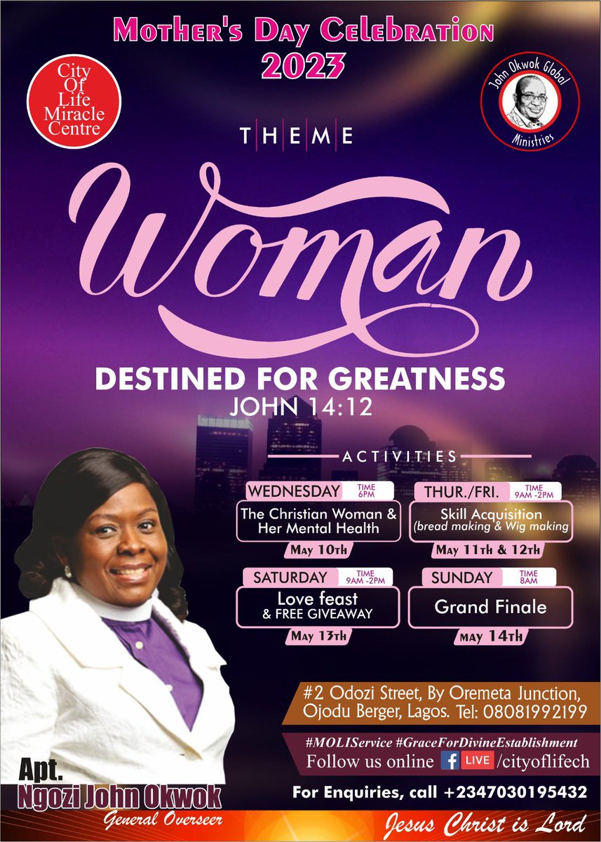 CityOfLifeCh's tweet image. GRANDE FINALE TOMORROW 🎉🎉🎉

IT’S OUR MOTHER’S DAY CELEBRATION WEEK
Starting on the 10th of May - 14th of May, 2023 

THEME: WOMAN DESTINED FOR GREATNESS.
📍: No 2, Odozi street, Oremeta Junction, Ojodu-Berger.