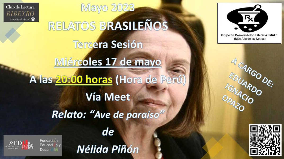 eduardoignacio's tweet photo. CLUB DE LECTURA RIBEYRO VIRTUAL

TERCERA SESIÓN
Este 17 de mayo conversaremos en torno al relato “Ave de paraíso” (de 1973) de la interesante escritora Nélida Piñón (1937-2022).

Aquí el LINK (no lo olvides, es siempre el mismo)
https://t.co/z1uJQJ73Zw

Hora Perú: 20:00 horas https://t.co/pSFjrC8eJ3