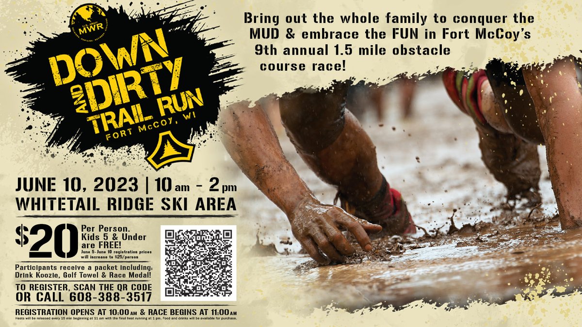 Don't miss the 2023 Down & Dirty Trail Run on June 10 at Whitetail Ridge. Follow the QR code to register online or call 608-388-3517. #FortMcCoyMWR @USAGMcCoy @181MFTB @86thD @88RDBlueDevils @416thTEC @McCoyExchange @FtMcCoyCPAC #QualityOfLifePrograms #OpentothePublic #MUDRUN