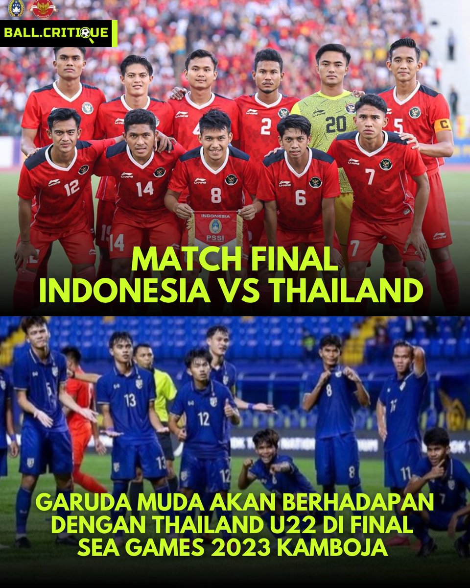 BallCritique's tweet photo. FINAL! Indonesia vs Thailand

Pertandingan Final akan di gelar pada:
Selasa, 16 Mei 2023
pukul 19.30 WIB

Ketemu Gajah lagi gess, bosen Runner Up mulu 🤭
Saatnya kita Juara, bawa pulang Emas 🥇

Ini mau kita bantai berapa Thailand? 
Gak usah muluk-muluk 3-0 juga udah cukup 👌😇 https://t.co/qshbcskeCi