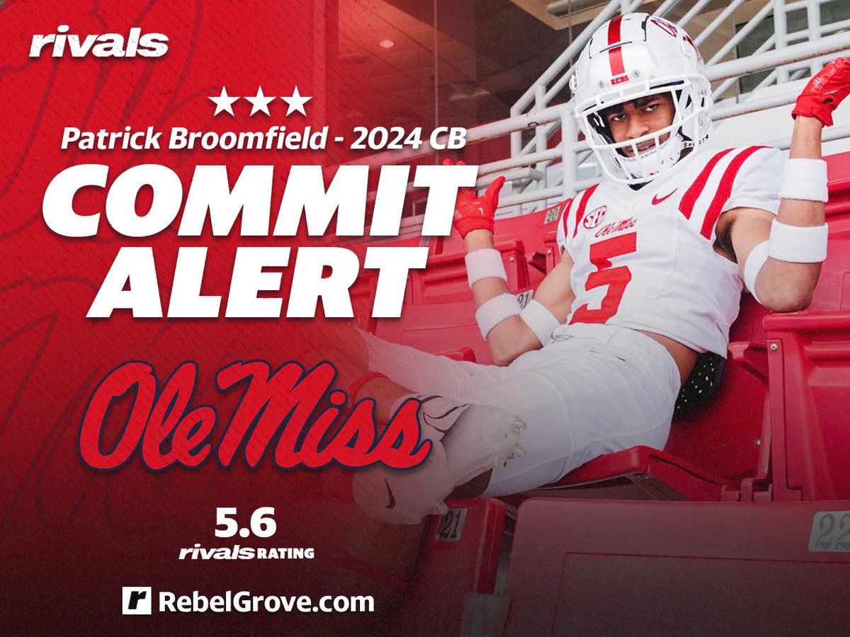 Just in: Ole Miss lands in-state cornerback Patrick Broomfield, beating out Arkansas, LSU, Mississippi State, and Oregon. “It just felt like home from the jump.” More for @Rivals and @RebelGrove: n.rivals.com/news/ole-miss-…