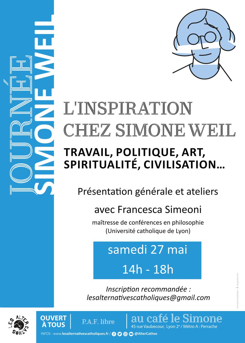 Altercathos's tweet photo. Simone Weil revient au Simone !
Nous vous proposons le 27 mai une demi-journée d'étude sur le thème de l'inspiration chez Simone Weil, que ce soit dans le travail, la politique, l'art, la spiritualité, ou même au niveau d'une civilisation. 
+ d'infos là : https://t.co/xkVvWABLrX https://t.co/CoxoUOKCgl