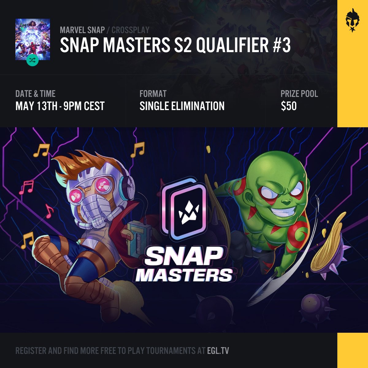 Starting in 2 hours is another Marvel Snap Masters qualifier!

Compete for $50 and a spot in the $300 playoff tournament by signing up below:

egl.tv/tournament/7935