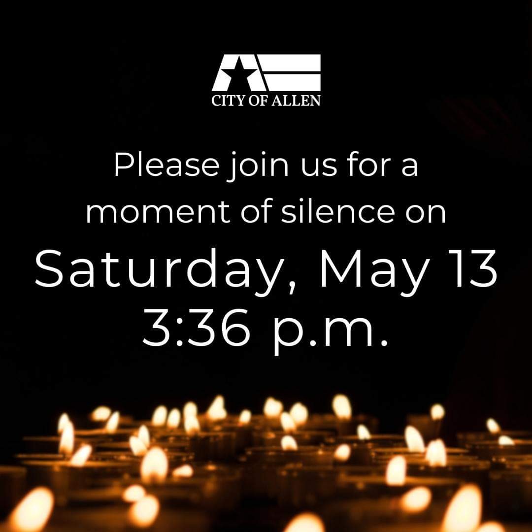 GrapevinePolice's tweet photo. Sharing on behalf of the City of Allen who will be holding a citywide moment of silence this afternoon at 3:36pm. Please join the Allen Community as they pause for this solemn remembrance to grieve the lost, hold the hurting, and give thanks to those who helped. #AllenStrong https://t.co/m1RXO4vhBA