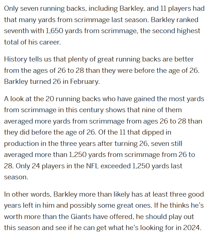 @dougiefresh1979 @TheDougRush Saquon Barkley != Le'Veon Bell. 

As noted here: 'History tells us that plenty of great running backs are better from the ages of 26 to 28 than they were before the age of 26.'

nj.com/giants/2023/05…