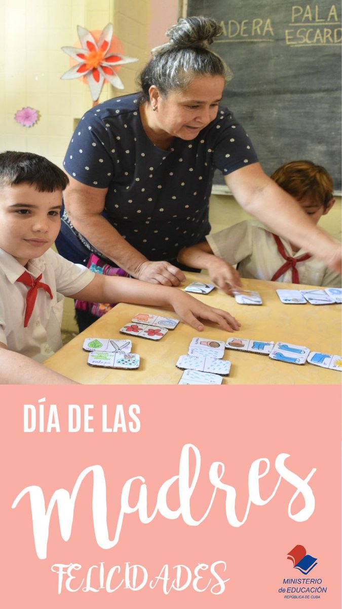 Una madre es alguien que puede hacer el trabajo de todos, pero cuyo trabajo nadie puede hacer #DiaDeLasMadres #EducadoresCamagueyanos #CubaMined