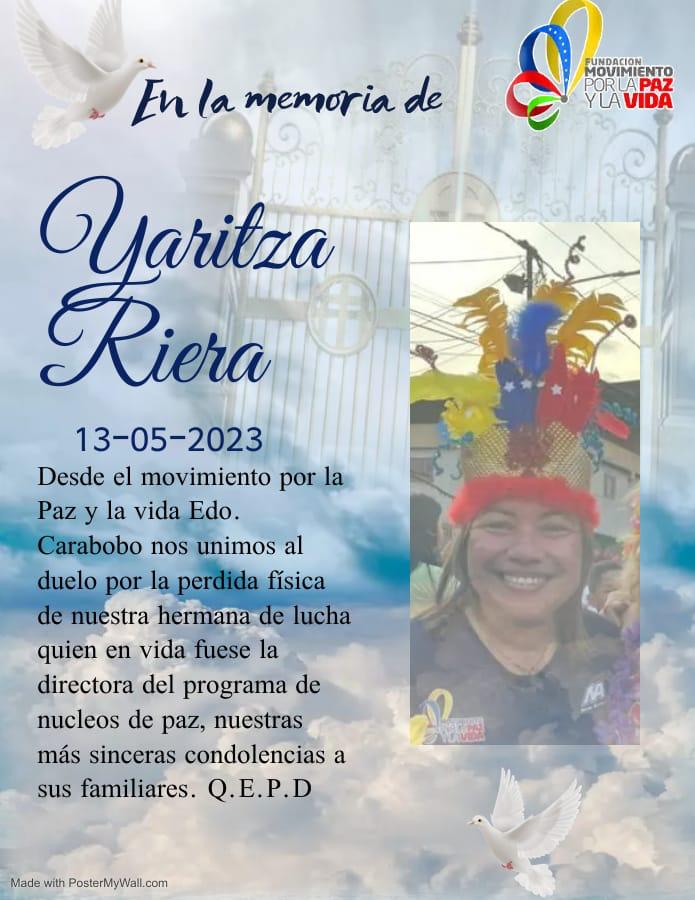 Lamentamos la partida física de Yaritza Riera, una gran mujer que aportó su compromiso y amor al Movimiento por la Paz y la Vida desde el estado Carabobo. Nuestras más sinceras condolencias a familiares y amigos. Hasta siempre camarada.  #RespetoALaSoneranía