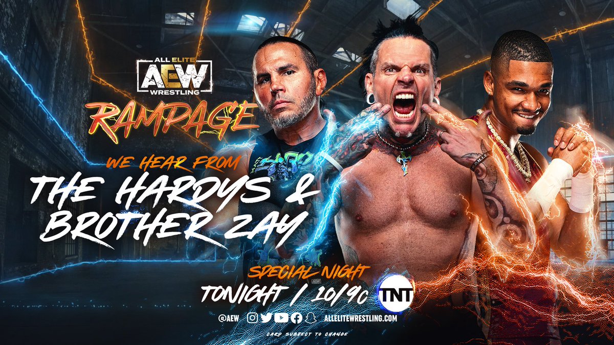 TONIGHT! We’ll hear from #TheHardys and Brother Zay on a special Saturday night #AEWRampage! All the action starts at 10pm ET/9pm CT on @tntdrama!