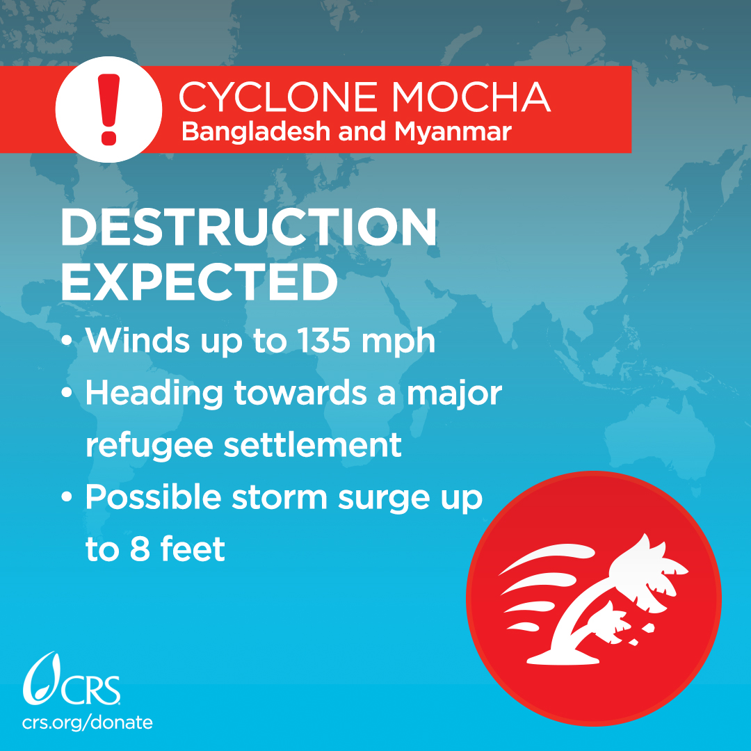 CatholicRelief's tweet photo. #Cyclone #Mocha is expected to make landfall on #Bangladesh &amp; #Myanmar tomorrow, bringing heavy winds &amp; rain. The world's largest refugee settlement, home to about 940K people, sits in the storm's path. If projections hold, this will be the strongest storm in the area since 2010. https://t.co/VD7aNGGjvI
