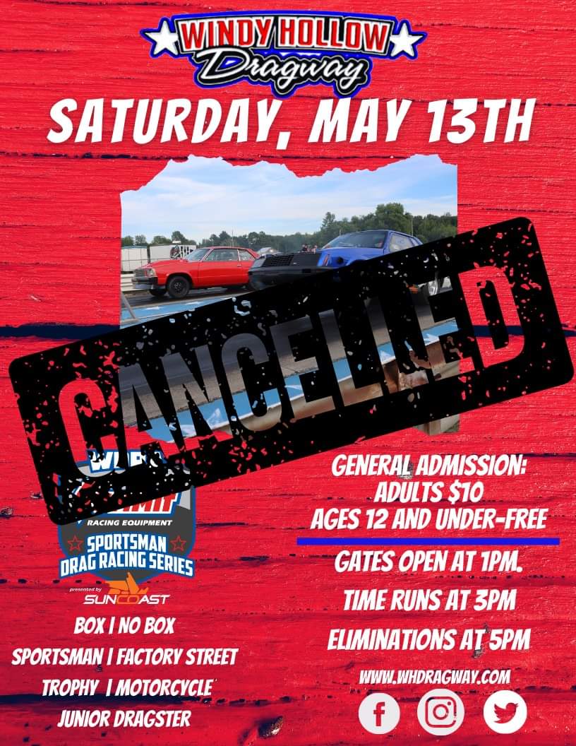WHDragway's tweet photo. Tonight's events at Windy Hollow Dragway have been canceled. All of those who have already paid will be allowed for a rain check on 5/20 or 6/3. We apologize for the inconvenience.
#WHD23|https://t.co/S8pKiLGWqy https://t.co/TGvDmRneDw