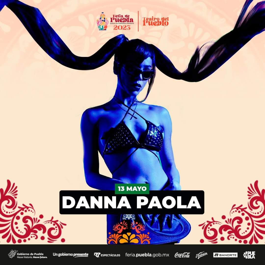 DANNA_Today's tweet photo. Horarios de los shows de la princesa del pop latino @dannapaola HOY Sábado 13 de Mayo:

🎡 FERIA DE PUEBLA: 9:30 PM
🎸 TECATE EMBLEMA: 12:50 AM

¡No faltes! https://t.co/gw0HnyDmzB