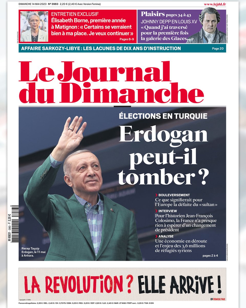 🗞 À la une du Journal du Dimanche du 14 mai ⤵

➡ Erdogan peut-il tomber ? 
➡ Elisabeth Borne revient sur sa première année à Matignon : «Je veux continuer»
➡ Johnny Depp se confie sur le tournage de «Jeanne du Barry»

📰 Le JDD Magazine est toujours disponible en kiosque