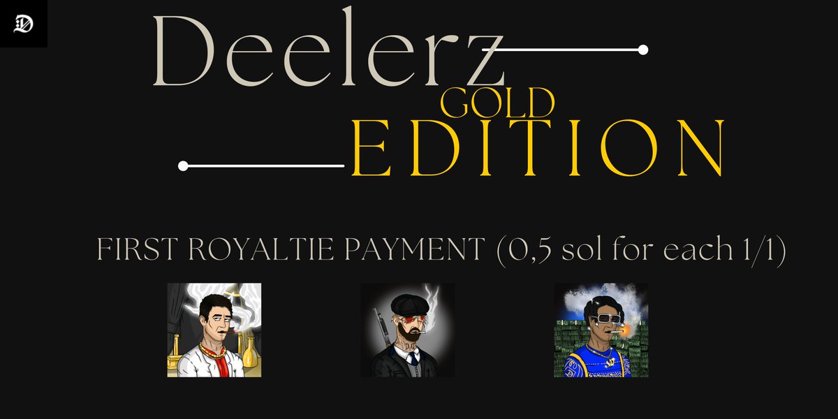 The first royalty payment this month for deelerz gold collection.
you can be part of this 1/1 collection if you are an active community member in our DAO, or if you burn 20 deelerz. each 1/1 is automatically part of the team and can make whatever decisions they want for deelerz.