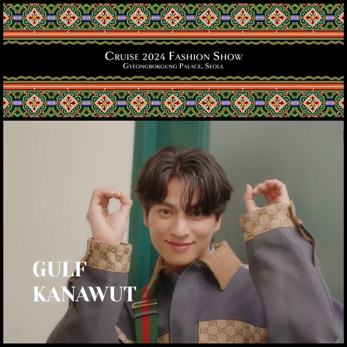Our Friend of Gucci Thailand @gulfkanawut will arrives in Seoul today for the #GucciCruise24 fashion show. Stay tuned as the event is livestreamed from Gyeongbokgung Palace on Tuesday, May 16 at 8:00 p.m. KST.

Proud of you, safe flight~~ᕕ( ᐛ )ᕗ 

#GUCCIxGULFtoSeoul