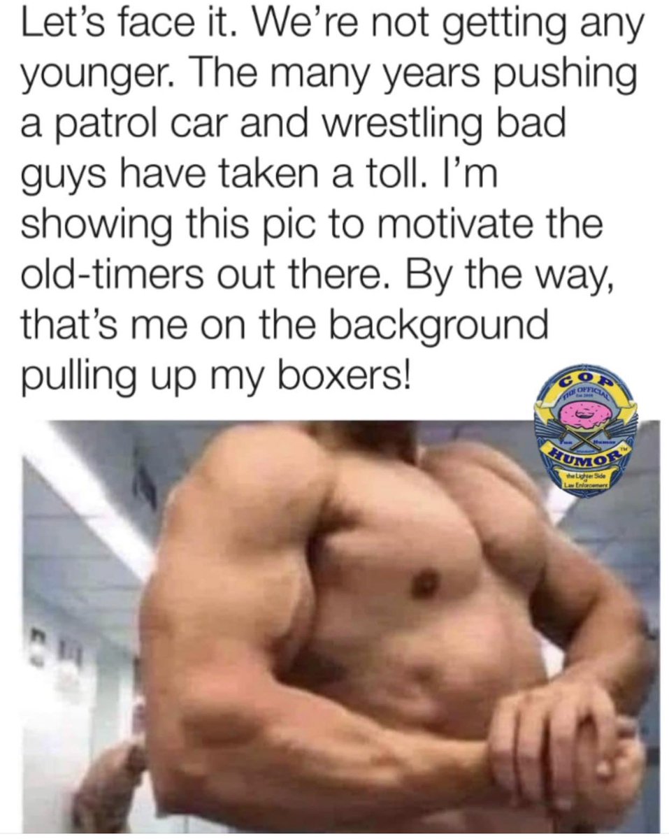TheRealCopHumor's tweet photo. #fitness #FitnessGoals #gymlife #cophumor #backtheblue https://t.co/gQUnVDT7ug