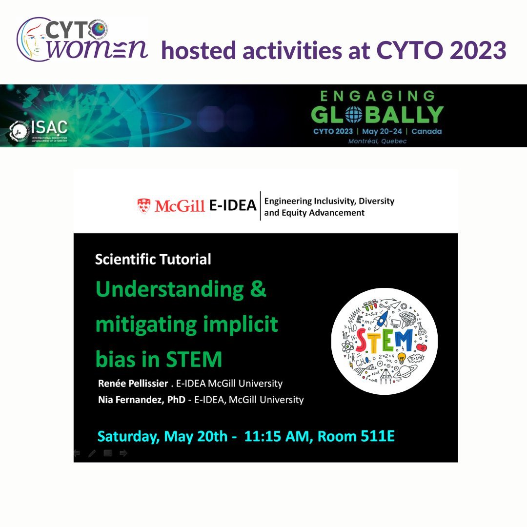 Looking forward to the upcoming <a href="/CYTOWomen/">ISAC CYTO Women</a> events at #CYTO2023 in Montréal, Canada May 20th-24th.  First up is our tutorial on May 20th @ 11:15 am Understanding &amp; mitigating implicit bias in STEM. <a href="/ISAC_CYTO/">ISAC</a>