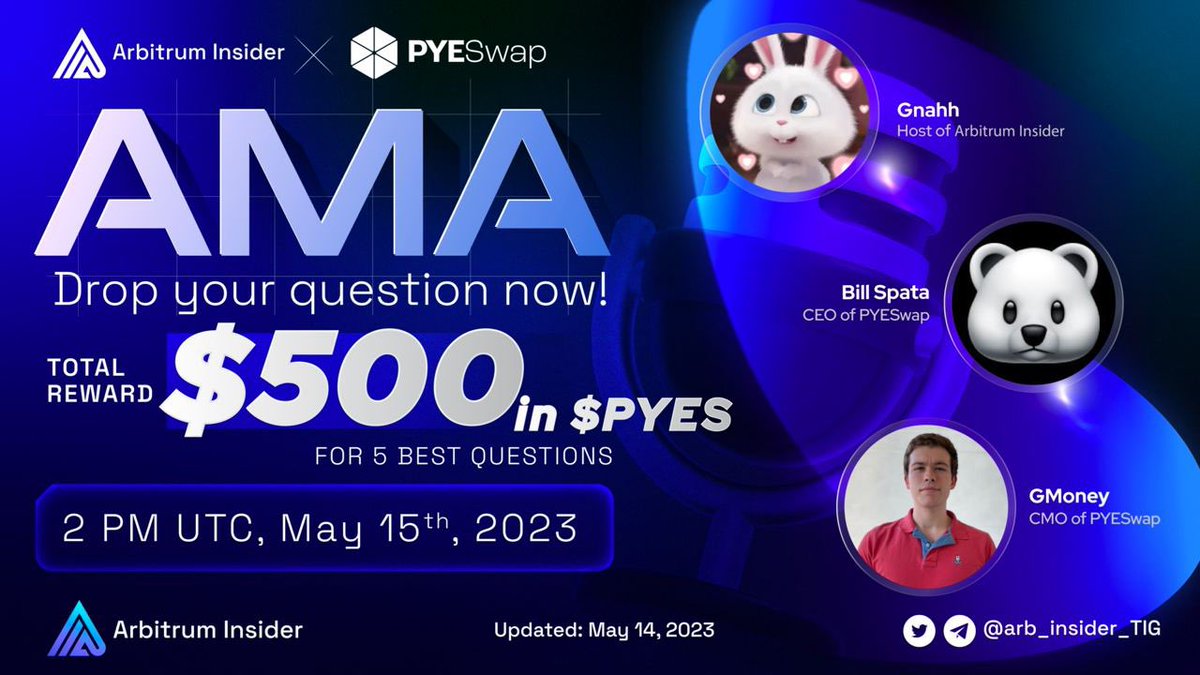 #AMA ARBITRUM INSIDER X PYESWAP

⏰ May 15, 2023, 2:00 PM UTC
🎁$500 in $PYES for 5 best questions

To join:
🔸 Like &amp; RT
🔸 Follow <a href="/arb_insider_TIG/">Arbitrum Insider (💙,🧡)</a> &amp; <a href="/PYESwapDEX/">PYESwap</a>
🔸 Drop your question in the comment section
🔸 Twitter Space: x.com/i/spaces/1eaKb…

#Arbitrum $ARB