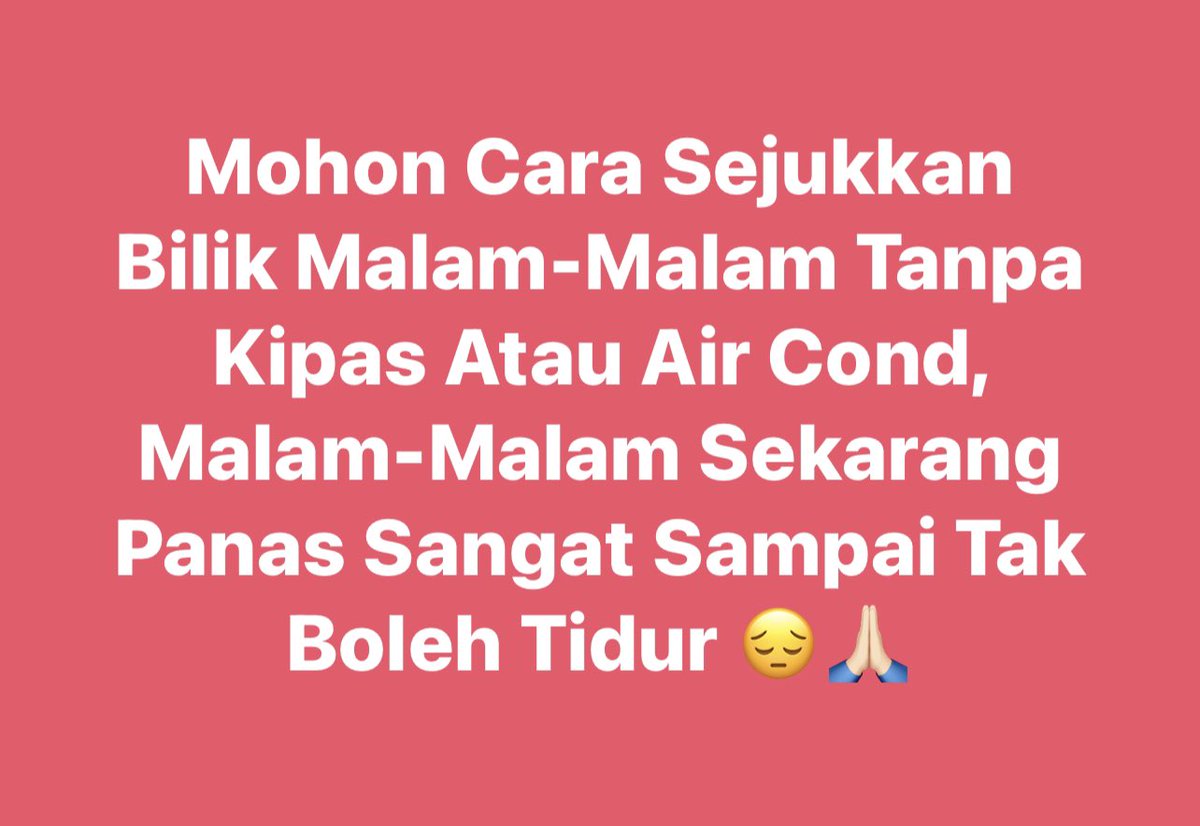 Buka tingkap. Letak air/ ais+sedikit garam dalam besen/baldi/mangkuk di tepi tingkap.