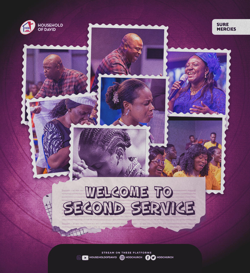 It's time to enjoy the Sure Mercies King David enjoyed as God's beloved. Are you ready for Jesus? If you can't make it to Praise Sanctuary, kindly make the most of our virtual platforms. Welcome to today's second service, people of God.

#HouseholdofDavid #SecondService