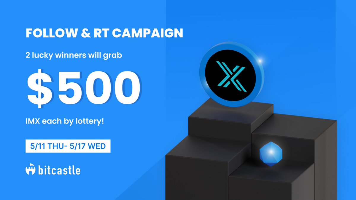 📅Day4
Follow RT Campaign💙🔁
 ／
🎁2 lucky winners will grab $500  ImmutableX（ $IMX ） each by lottery! 
＼ 
✅Follow us 
🔁RT this post 

#Crypto 
#Cryptocurrency 
#Airdrop 
#Airdrops 
#AirdropCrypto 
#Giveaway 
#Giveaways