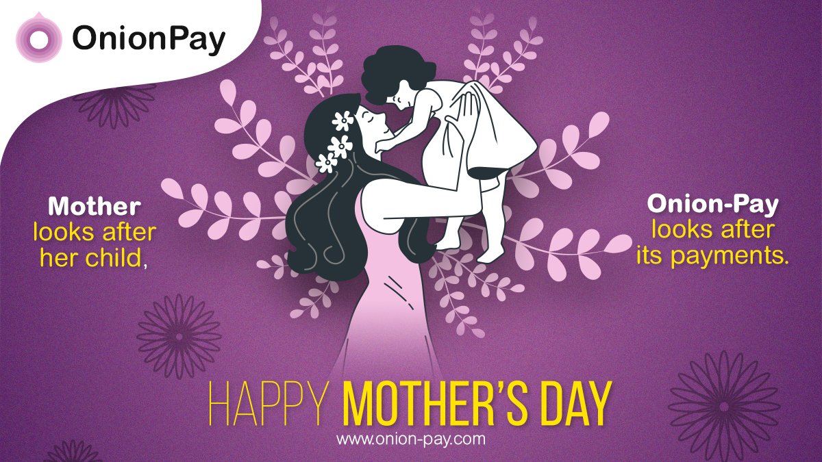 OnionPay's tweet photo. Happy Mother's Day! Just like a mother looks after her child with love and care, OnionPay looks after your payments with #security and #convenience. Celebrating all the amazing moms and the reliable #payment solution that keeps us worry-free.

#MothersDay #OnionPay #MothersLove https://t.co/xWIXfEH2wE