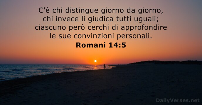 Romani 14:5 - dailyverses.net/it/2023/5/14