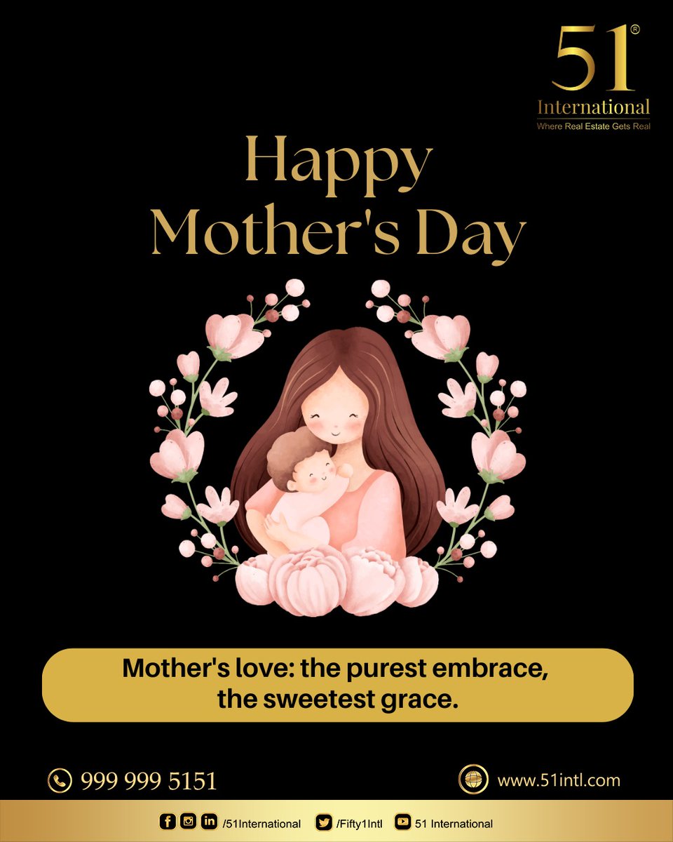 Fifty1Intl's tweet photo. Mother love is the purest embrace and sweetest grace.

#MothersDay #51International https://t.co/ezHiMitMJ6