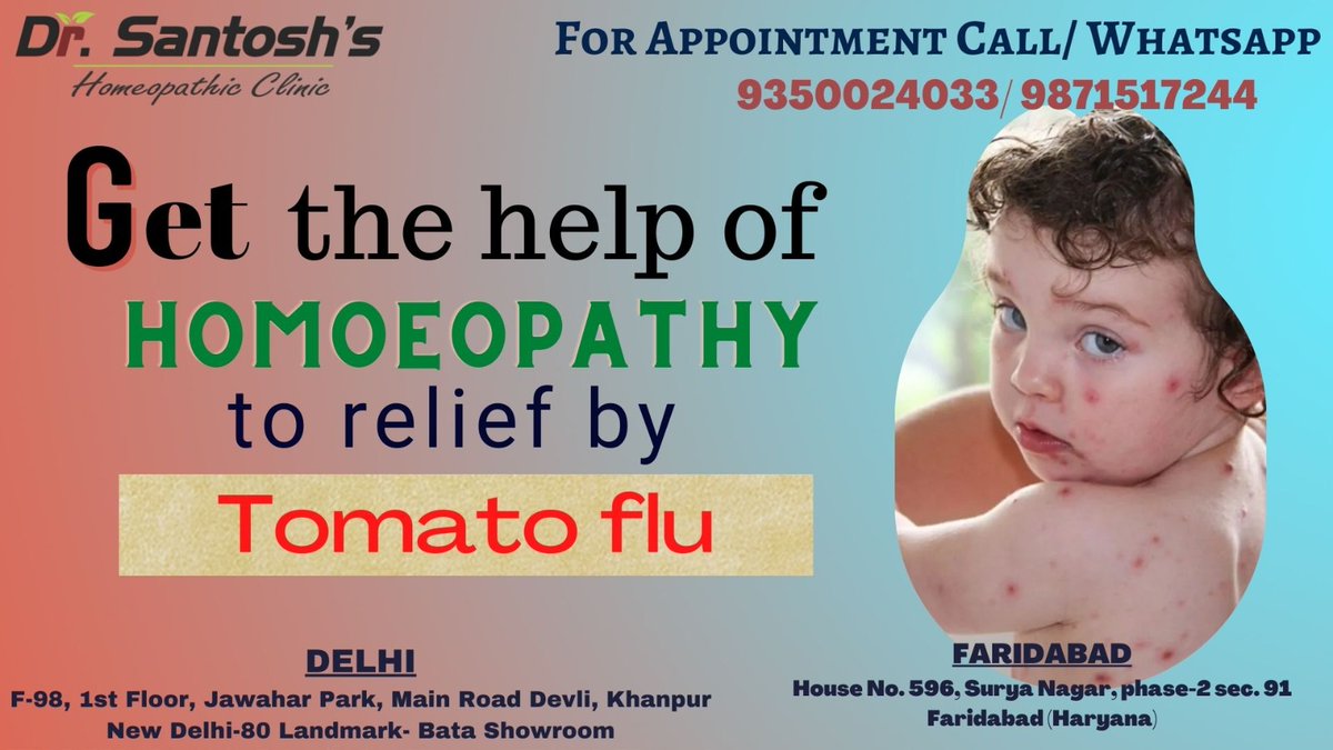 DrSantoshskuma1's tweet image. Tomato flu is said to be a self-limiting condition. Follow the treatment advised by the doctor.
Do not try to self-diagnose and self-medicate. Hydration – plenty of fluids.

#homoeopathicmedicine 
#homoeopathictreatment 
#homoeopathicclinic 

Call us-9350024033/9871517244