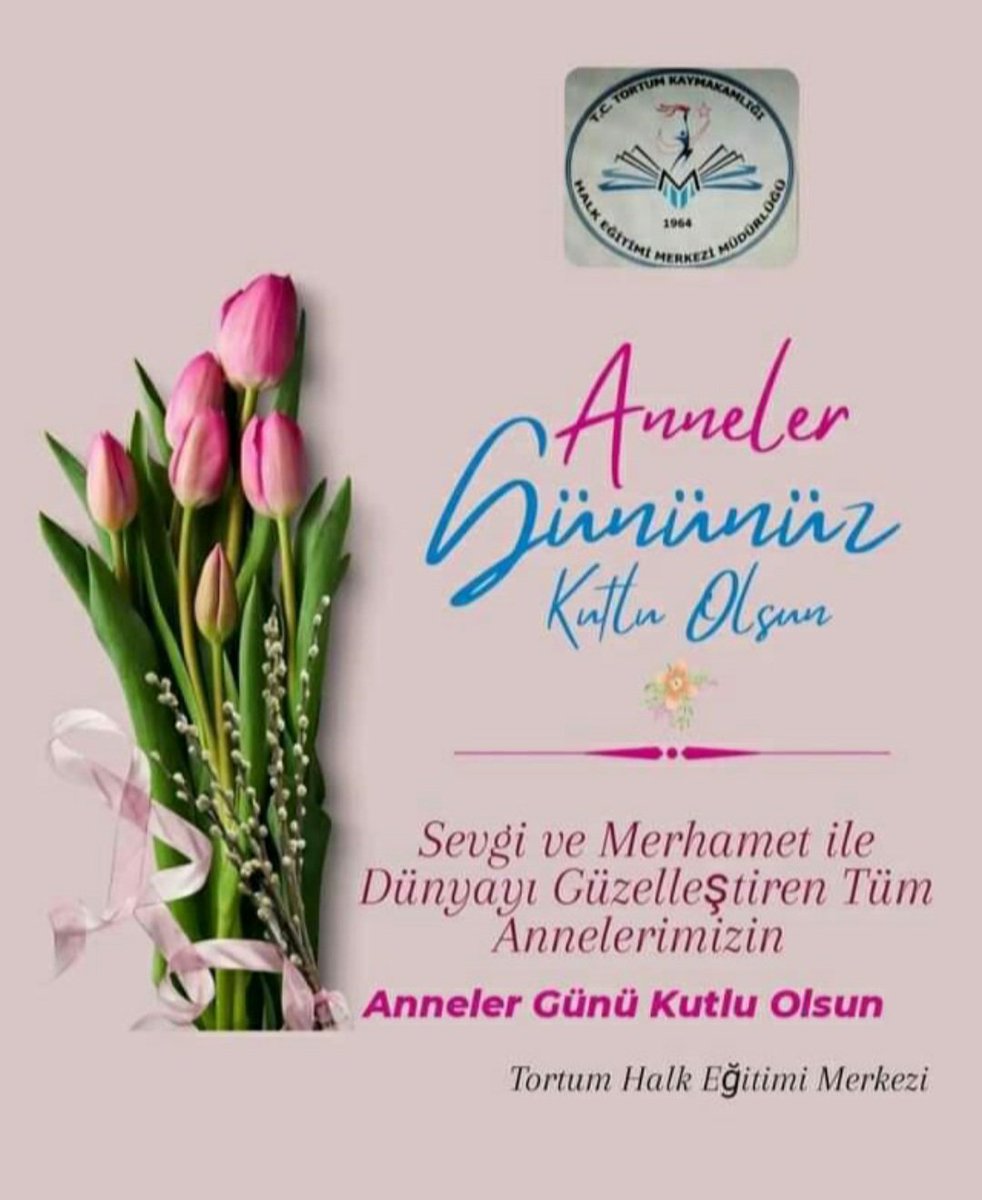 Sevgi ve Merhametle Dünyayı Güzelleştiren Tüm Annelerin Anneler Günü Kutlu Olsun.