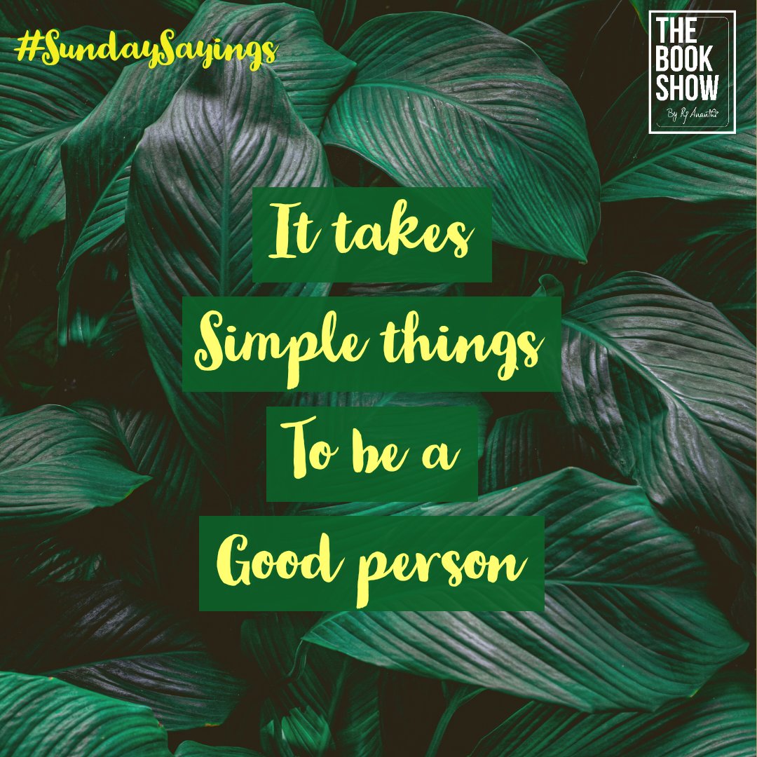 Be a good person, OK! 🌟
To yourself and to others as well..
Happy Sunday 💟😊

#TheBookShow #rjananthi #SundaySayings #Weekend #selflove #goodthoughts #Bookstagram #bookcommunity #bookblogger #booktuber #Bookfluencer #reading #readersofinstagram #readwithus