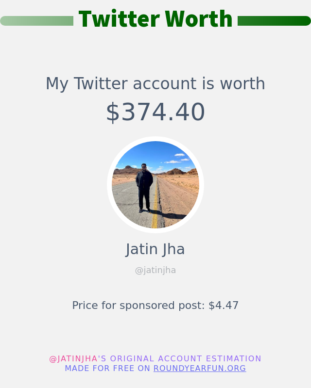 jatinjha's tweet photo. My Twitter worth is: $374.40

➡️ https://t.co/jel2vBwKXU https://t.co/WCufCC7kUb